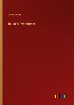 Dr. Ox's Experiment