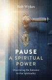 Pause - A Spiritual Power (eBook, ePUB)
