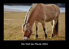 Die Welt der Pferde 2024 Fotokalender DIN A3 - Tobias Becker