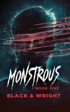 Monstrous Book One - Black, Sawyer; Wright, David W