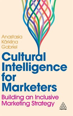 Cultural Intelligence for Marketers - Gabriel, Anastasia Karklina