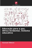 Educação para a paz, África Ocidental, Sistema educativo