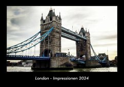 London - Impressionen 2024 Fotokalender DIN A3 - Tobias Becker
