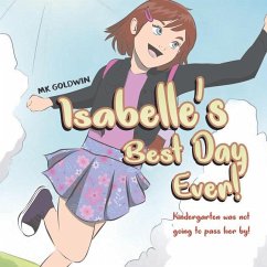 Isabelle's Best Day Ever - Goldwin, Mk