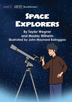 Space Explorers - Wegner, Taylor; Wilhelm, Maddy