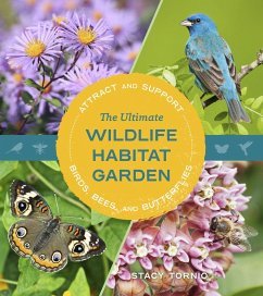 The Ultimate Wildlife Habitat Garden - Tornio, Stacy