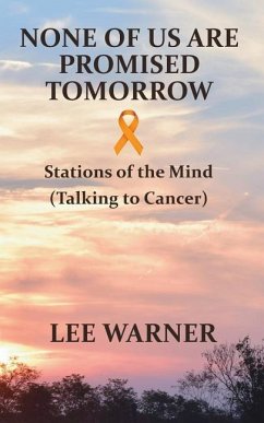 None of us are Promised Tomorrow: Stations of the Mind - Warner, Lee
