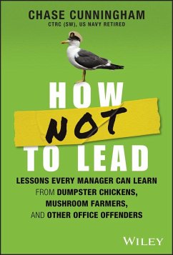 How NOT to Lead - Cunningham, Chase