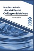 Studies on Ionic Liquids Effect of Collagen Matrices