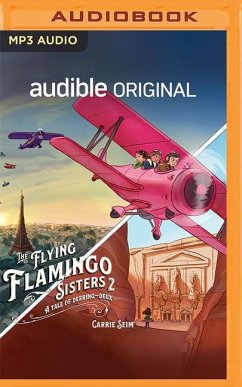 The Flying Flamingo Sisters 2 - Seim, Carrie