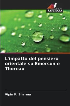 L'impatto del pensiero orientale su Emerson e Thoreau - Sharma, Vipin K.