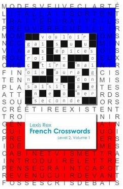 French Crosswords: Level 2, Volume 1 - Rex, Lexis