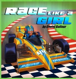 Race Like a Girl - Balfour, Chelsi