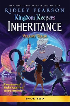 Kingdom Keepers: Inheritance: Villains' Realm - Pearson, Ridley