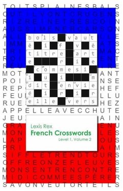 French Crosswords: Level 1, Volume 2 - Rex, Lexis