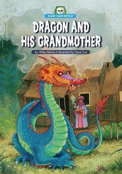 Dragon and His Grandmother - Blevins, Wiley