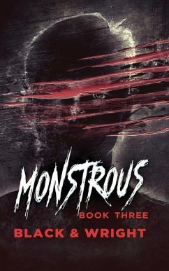 Monstrous Book Three - Black, Sawyer; Wright, David W