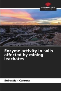 Enzyme activity in soils affected by mining leachates - Carrera, Sebastían