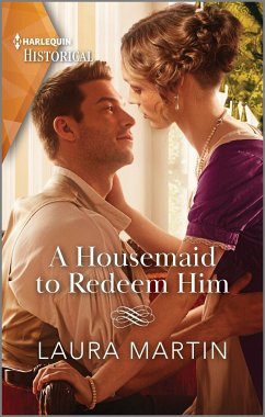 A Housemaid to Redeem Him - Martin, Laura