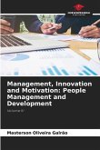 Management, Innovation and Motivation: People Management and Development