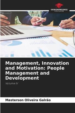 Management, Innovation and Motivation: People Management and Development - Oliveira Galrão, Masterson