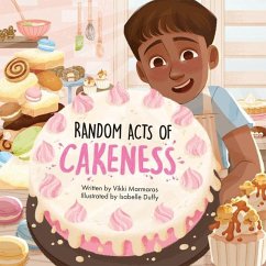 Random Acts of Cakeness - Marmaras, Vikki