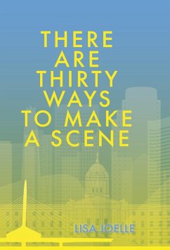 There Are Thirty Ways to Make a Scene - Joelle, Lisa