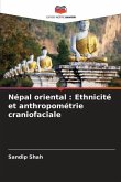 Népal oriental : Ethnicité et anthropométrie craniofaciale