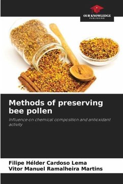 Methods of preserving bee pollen - Lema, Filipe Hélder Cardoso;Martins, Vitor Manuel Ramalheira