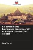 Le bouddhisme humaniste contemporain et l'esprit commercial chinois