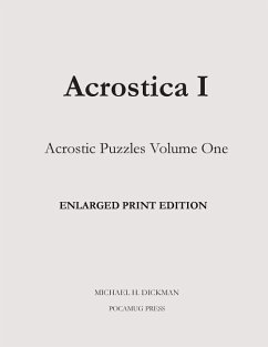 Acrostica I Enlarged Print Edition - Dickman, Michael H.