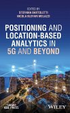 Positioning and Location-Based Analytics in 5g and Beyond