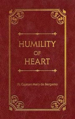 Humility of Heart Deluxe - Da Bergamo, Cajetan Mary