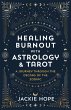 Healing Burnout with Astrology & Tarot - Bild 1