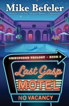 Last Gasp Motel - Befeler, Mike