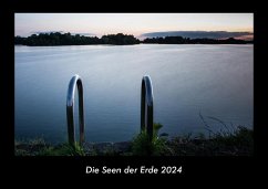 Die Seen der Erde 2024 Fotokalender DIN A3 - Tobias Becker
