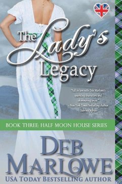 The Lady's Legacy - Marlowe, Deb