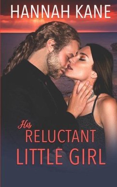 His Reluctant Little Girl - Kane, Hannah