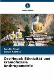 Ost-Nepal: Ethnizität und kraniofaziale Anthropometrie