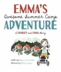 Emma's Awesome Summer Camp Adventure - Webb, Amy; Webb, Grace