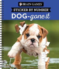Brain Games - Sticker by Number: Dog-Gone It (28 Images to Sticker) - Publications International Ltd; Brain Games; New Seasons
