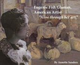 Eugenie Fish Glaman, American Artist