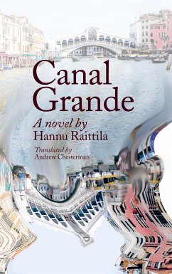 Canal Grande. Hannu Raittila.Translated by Andrew Chesterman - Chesterman, Andrew