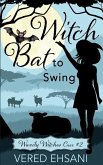 Witch Bat To Swing