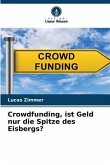 Crowdfunding, ist Geld nur die Spitze des Eisbergs?