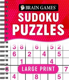 Brain Games - Large Print Sudoku Puzzles (Swoosh) - Publications International Ltd; Brain Games