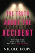 The Truth about the Accident - Bild 1