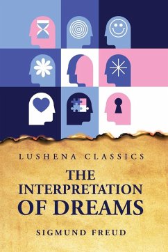 The Interpretation of Dreams - Sigmund Freud