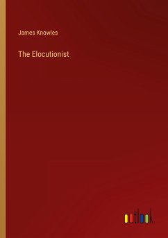 The Elocutionist - Knowles, James