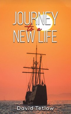 Journey to a New Life - Tetlow, David